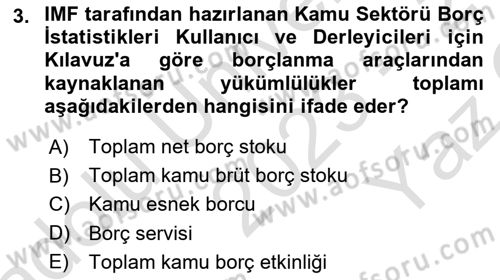 Devlet Borçları Dersi 2023 - 2024 Yılı Yaz Okulu Sınav Soruları 3. Soru