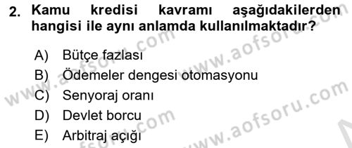Devlet Borçları Dersi 2024 - 2025 Yılı (Vize) Ara Sınav Soruları 2. Soru