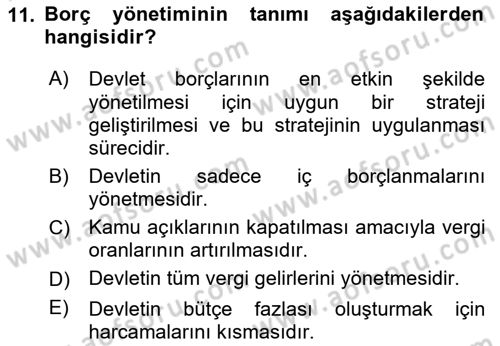 Devlet Borçları Dersi 2024 - 2025 Yılı (Final) Dönem Sonu Sınav Soruları 11. Soru