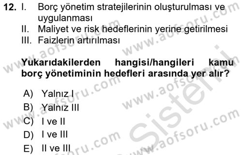 Devlet Borçları Dersi 2024 - 2025 Yılı (Final) Dönem Sonu Sınav Soruları 12. Soru