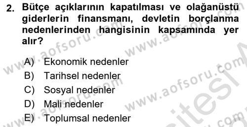 Devlet Borçları Dersi Dönem Sonu Sınavı Deneme Sınav Soruları 2. Soru