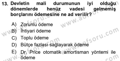 Devlet Borçları Dersi 2024 - 2025 Yılı Yaz Okulu Sınav Soruları 13. Soru