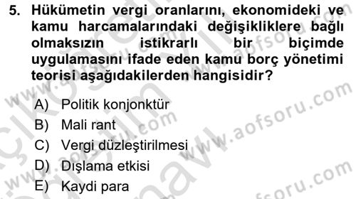 Devlet Borçları Dersi 2024 - 2025 Yılı Yaz Okulu Sınav Soruları 5. Soru