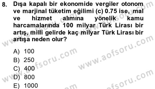 Maliye Politikası Dersi 2013 - 2014 Yılı (Vize) Ara Sınav Soruları 8. Soru