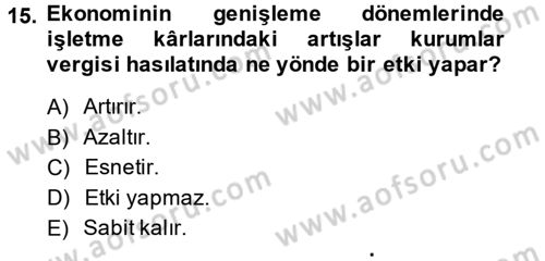 Maliye Politikası Dersi 2014 - 2015 Yılı (Vize) Ara Sınavı 15. Soru