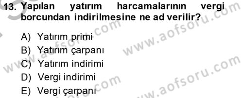 Maliye Politikası Dersi 2014 - 2015 Yılı (Final) Dönem Sonu Sınav Soruları 13. Soru