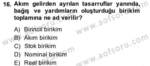 Maliye Politikası Dersi 2014 - 2015 Yılı (Final) Dönem Sonu Sınav Soruları 16. Soru