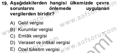 Maliye Politikası Dersi 2014 - 2015 Yılı (Final) Dönem Sonu Sınav Soruları 19. Soru