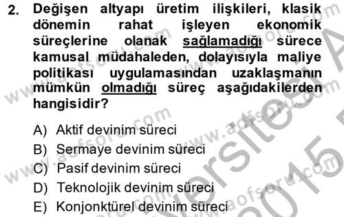 Maliye Politikası Dersi 2014 - 2015 Yılı (Final) Dönem Sonu Sınav Soruları 2. Soru