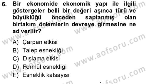 Maliye Politikası Dersi 2014 - 2015 Yılı (Final) Dönem Sonu Sınav Soruları 6. Soru