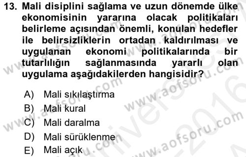Maliye Politikası Dersi 2015 - 2016 Yılı (Vize) Ara Sınav Soruları 13. Soru