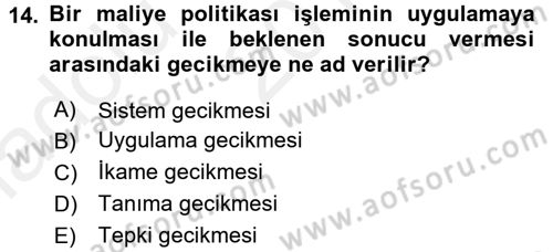 Maliye Politikası Dersi 2015 - 2016 Yılı (Vize) Ara Sınav Soruları 14. Soru