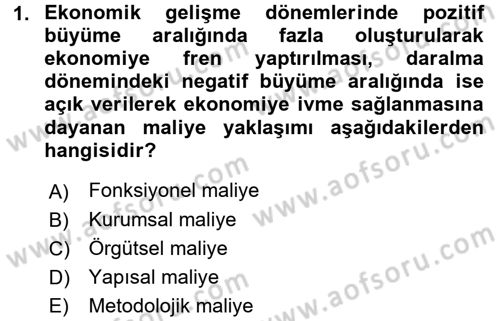 Maliye Politikası Dersi 2015 - 2016 Yılı Tek Ders Sınav Soruları 1. Soru