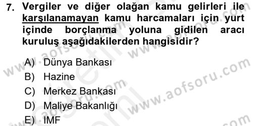 Maliye Politikası Dersi 2015 - 2016 Yılı Tek Ders Sınav Soruları 7. Soru