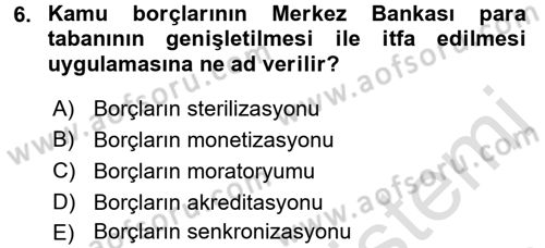 Maliye Politikası Dersi 2016 - 2017 Yılı (Final) Dönem Sonu Sınavı 6. Soru