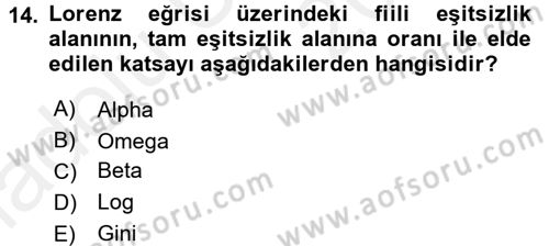 Maliye Politikası Dersi 2017 - 2018 Yılı 3 Ders Sınav Soruları 14. Soru