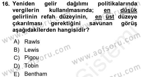 Maliye Politikası Dersi 2017 - 2018 Yılı 3 Ders Sınav Soruları 16. Soru