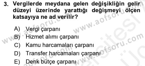 Maliye Politikası Dersi 2017 - 2018 Yılı 3 Ders Sınav Soruları 3. Soru