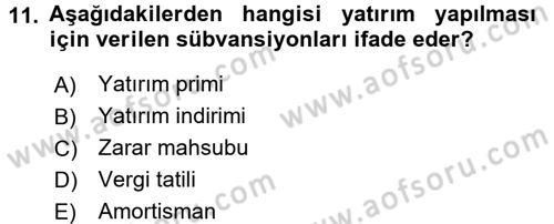 Maliye Politikası Dersi 2017 - 2018 Yılı (Final) Dönem Sonu Sınav Soruları 11. Soru