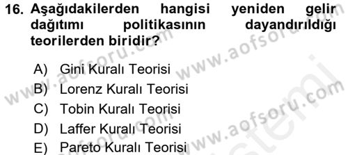 Maliye Politikası Dersi 2017 - 2018 Yılı (Final) Dönem Sonu Sınav Soruları 16. Soru