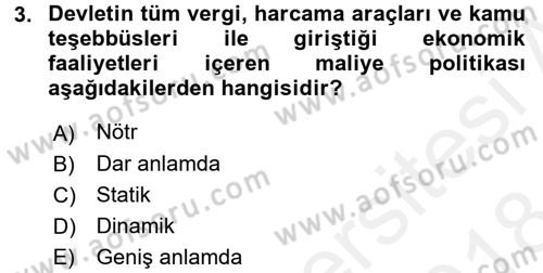 Maliye Politikası Dersi 2017 - 2018 Yılı (Final) Dönem Sonu Sınav Soruları 3. Soru