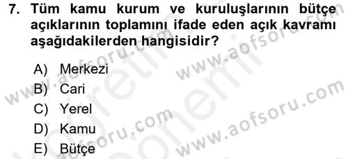 Maliye Politikası Dersi 2017 - 2018 Yılı (Final) Dönem Sonu Sınav Soruları 7. Soru
