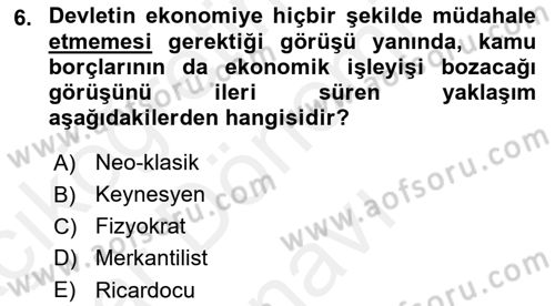 Maliye Politikası Dersi 2018 - 2019 Yılı (Final) Dönem Sonu Sınav Soruları 6. Soru