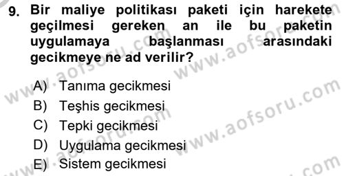 Maliye Politikası Dersi 2018 - 2019 Yılı Yaz Okulu Sınav Soruları 9. Soru