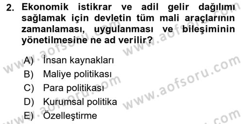 Maliye Politikası Dersi 2021 - 2022 Yılı (Vize) Ara Sınav Soruları 2. Soru