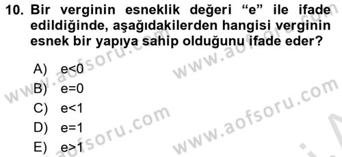 Maliye Politikası Dersi 2021 - 2022 Yılı Yaz Okulu Sınav Soruları 10. Soru