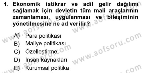 Maliye Politikası Dersi 2023 - 2024 Yılı Yaz Okulu Sınav Soruları 1. Soru