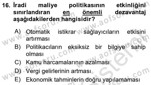 Maliye Politikası Dersi 2024 - 2025 Yılı (Vize) Ara Sınav Soruları 16. Soru