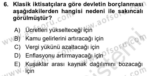 Maliye Politikası Dersi 2024 - 2025 Yılı (Vize) Ara Sınav Soruları 6. Soru