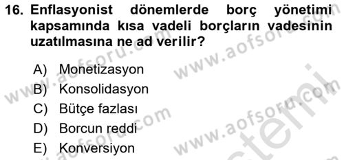 Maliye Politikası Dersi 2024 - 2025 Yılı (Final) Dönem Sonu Sınav Soruları 16. Soru
