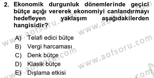 Maliye Politikası Dersi 2025 - 2026 Yılı (Final) Dönem Sonu Sınav Soruları 2. Soru