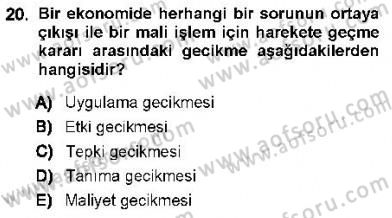 Maliye Politikası 1 Dersi 2012 - 2013 Yılı (Vize) Ara Sınav Soruları 20. Soru