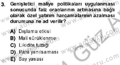 Maliye Politikası 1 Dersi 2013 - 2014 Yılı (Vize) Ara Sınav Soruları 3. Soru