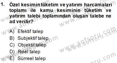 Maliye Politikası 1 Dersi 2014 - 2015 Yılı (Vize) Ara Sınav Soruları 1. Soru