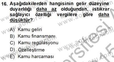 Maliye Politikası 1 Dersi 2014 - 2015 Yılı (Vize) Ara Sınav Soruları 16. Soru