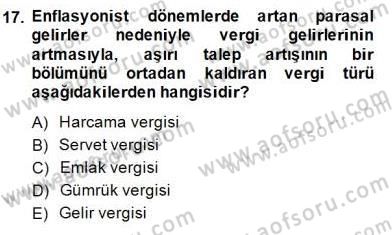 Maliye Politikası 1 Dersi 2014 - 2015 Yılı (Vize) Ara Sınav Soruları 17. Soru