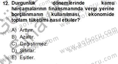 Maliye Politikası 1 Dersi 2014 - 2015 Yılı (Final) Dönem Sonu Sınav Soruları 12. Soru