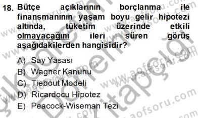 Maliye Politikası 1 Dersi 2014 - 2015 Yılı (Final) Dönem Sonu Sınav Soruları 18. Soru