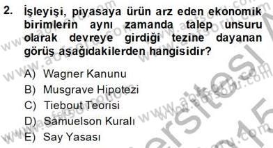 Maliye Politikası 1 Dersi 2014 - 2015 Yılı (Final) Dönem Sonu Sınav Soruları 2. Soru