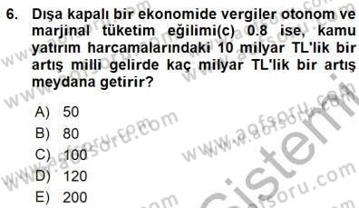 Maliye Politikası 1 Dersi 2015 - 2016 Yılı (Vize) Ara Sınav Soruları 6. Soru