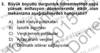 Maliye Politikası 1 Dersi 2015 - 2016 Yılı (Final) Dönem Sonu Sınav Soruları 3. Soru