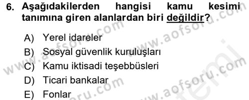 Maliye Politikası 1 Dersi 2015 - 2016 Yılı Tek Ders Sınav Soruları 6. Soru