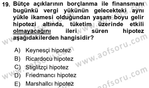 Maliye Politikası 1 Dersi 2017 - 2018 Yılı 3 Ders Sınav Soruları 19. Soru