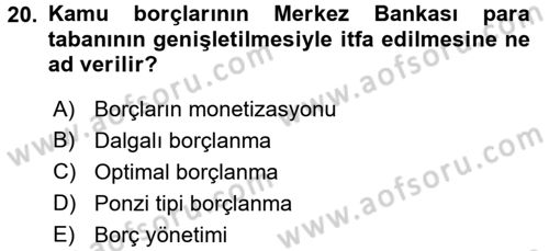 Maliye Politikası 1 Dersi 2017 - 2018 Yılı 3 Ders Sınav Soruları 20. Soru