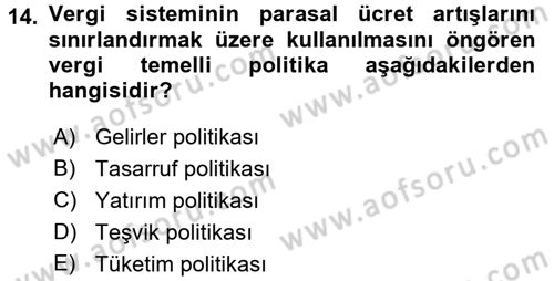 Maliye Politikası 1 Dersi 2017 - 2018 Yılı (Final) Dönem Sonu Sınav Soruları 14. Soru