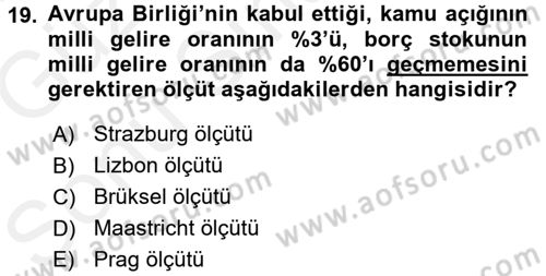 Maliye Politikası 1 Dersi 2017 - 2018 Yılı (Final) Dönem Sonu Sınav Soruları 19. Soru